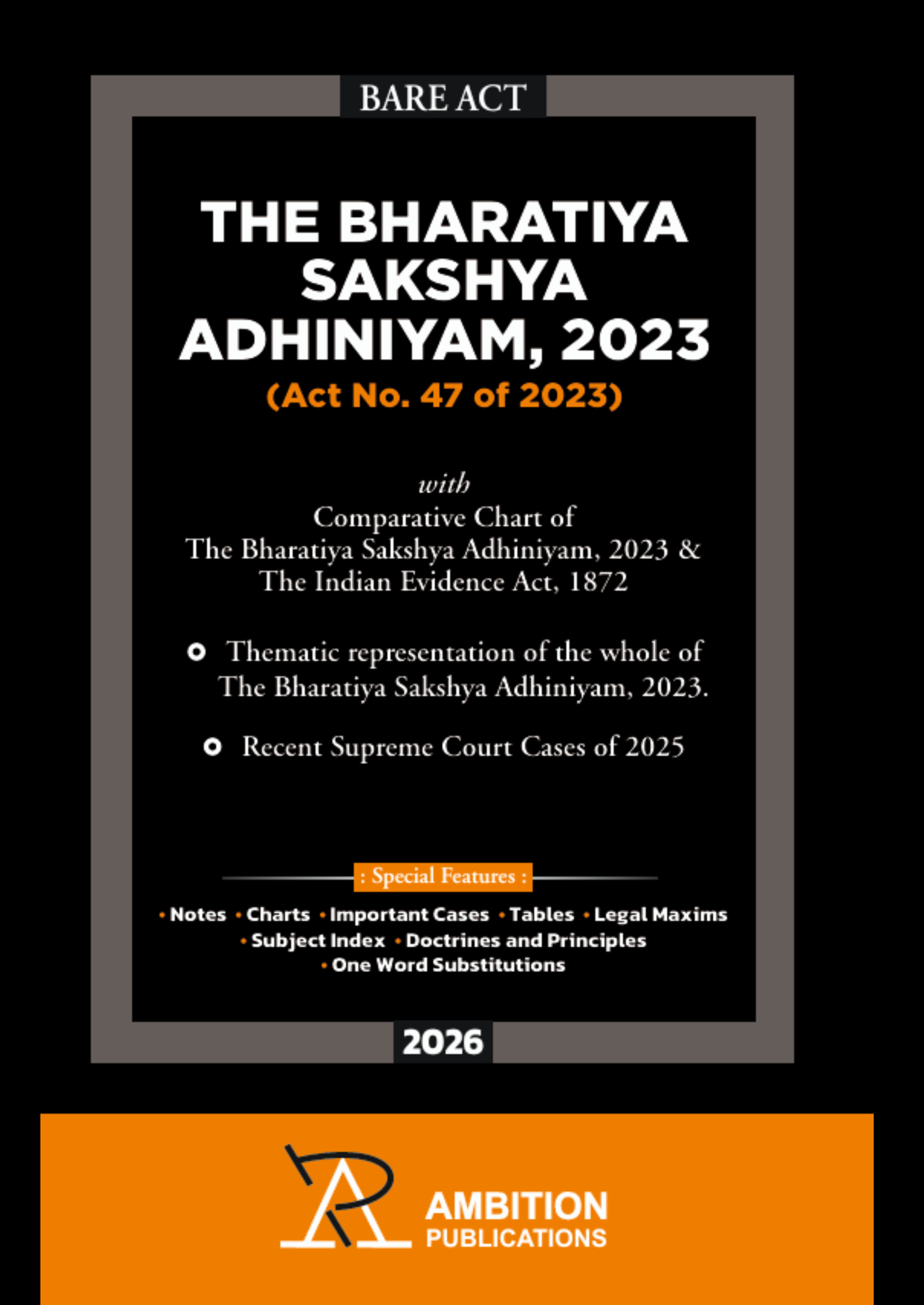 The Bharatiya Sakshya Adhiniyam 2023